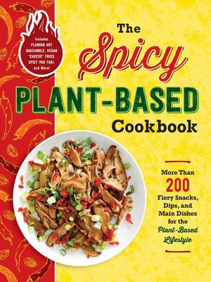 cover image of The Spicy Plant-Based Cookbook